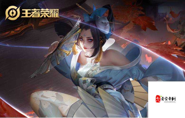 王者荣耀S24赛季不知火舞，点燃战场的装备秘籍